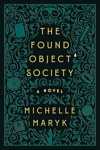 The Found Object Society (Hardcover)