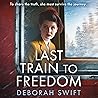 Last Train to Fre...