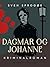 Dagmar og Johanne (Dagmar Lund Book 2) by Sven Sprogøe