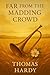 Far from the Madding Crowd: A gripping drama of passion, betrayal, and redemption set against a backdrop of class struggle, loyalty, and emotional turmoil in pastoral England
