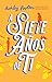 A siete años de ti