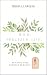 Wild. Precious. Life. by Trisha L. Lawless