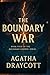 The Boundary War: Book Four...
