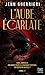 L'Aube écarlate - Tome 1 (L'Aube écarlate, #1)