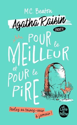 Pour le meilleur et pour le pire (Agatha Raisin, #5)