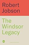The Windsor Legac...