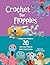 Crochet The Floppies: Amigu...