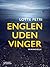 Englen uden vinger – kriminovelle (Danish Edition)