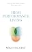 High Performance Living: Us...