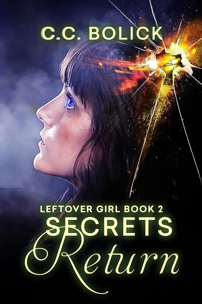 Secrets Return (Leftover Girl, #2)