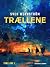 Trællene (Danish Edition)