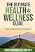 The Ultimate Health & Welln...