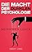 Die Macht der dunklen Psych...