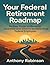 Your Federal Retirement Roa...