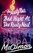 Bad Night At The Rusty Nail