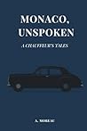 Monaco, Unspoken:...