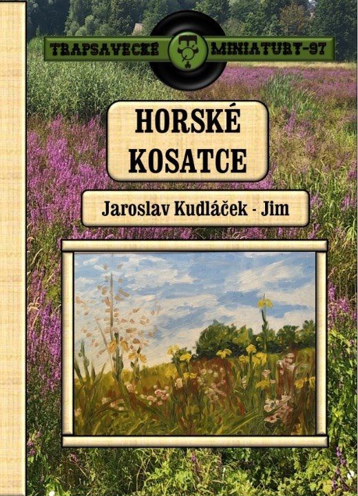 Horské kosatce (Trapsavecké miniatury, #97)