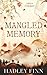 Mangled Memory (Aspen & Evergreen)