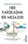 Her Karşılaşma Bi...