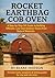 Rocket cob oven with Earthbag D.I.Y Manual by Blake Hudson