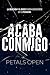 Acaba Conmigo (Spanish Edition)