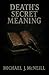 Death secret meaning (Death...
