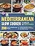 Mediterranean Slow Cooker C...