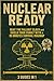 Nuclear Ready (Guide): Beat the fallout clock and shield your family with a 90 minutes survival roadmap