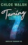 Taming 7
