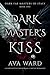 Dark Master's Kiss: Dark Fa...