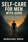 SELF-CARE FOR MEN...
