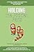 Holding The Hidden Parts: A...