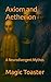 Axiom and Aetherion: A Neur...
