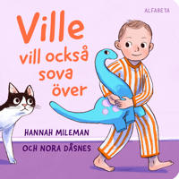 Ville vill också sova över (Hardcover)