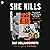 She Kills: The Murderous Socialite, the Cross-Dressing Bank Robber, and Other True Crime Tales