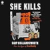 She Kills by Skip Hollandsworth