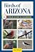 Birds of Arizona Field Guid...