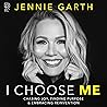 I Choose Me: Chas...