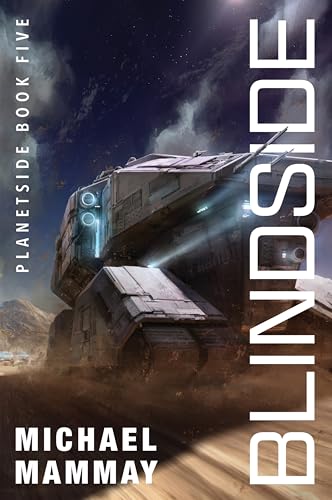 Blindside (Planetside Series, #5)