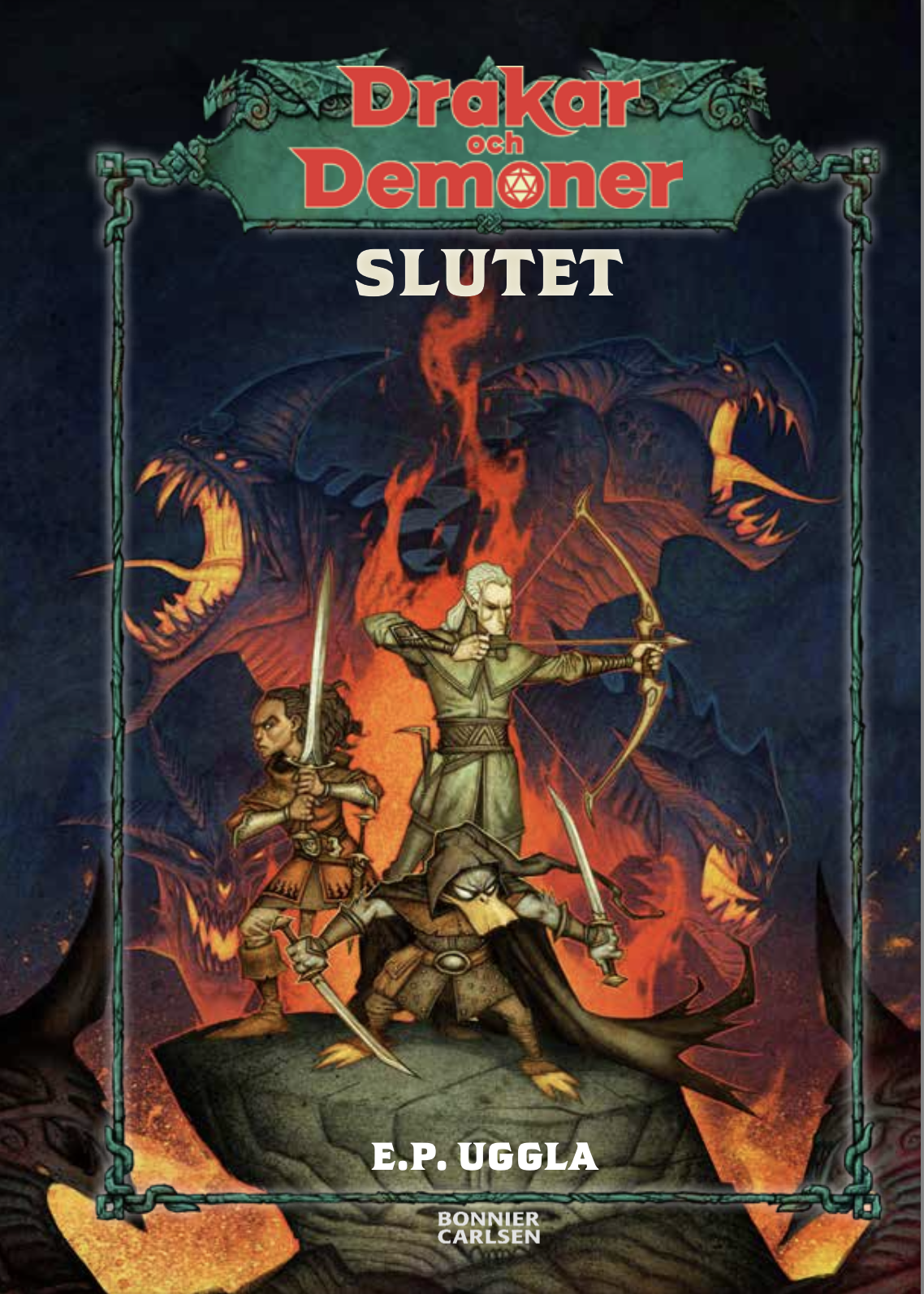 Slutet (Drakar & Demoner, #3)
