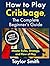 How to Play Cribbage, The C...