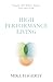 High Performance Living: Us...