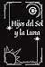 Hijos del Sol y la Luna