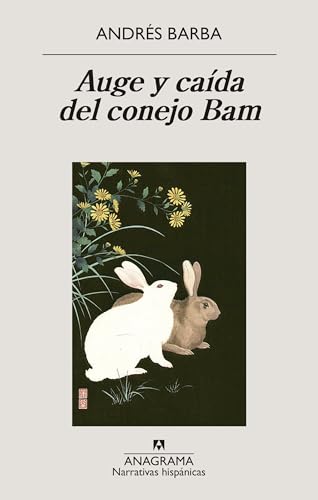 Auge y caída del conejo Bam (Paperback)