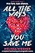 All the Ways You Save Me (Sandy Harbor, #1) by Melissa Wiesner