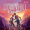 Downhill Dreams