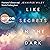 Like Secrets in the Dark by Jennifer Wiley