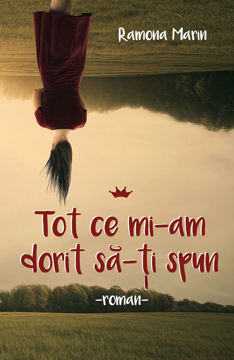Tot ce mi-am dorit să-ți spun (Paperback)