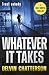 WHATEVER IT TAKES: TRUST NOBODY (The Dale Hunter Thriller Series)