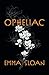 Opheliac by Emma Sloan